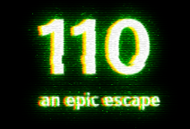 110 - an epic escape